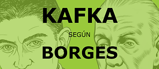 Kafka según Borges