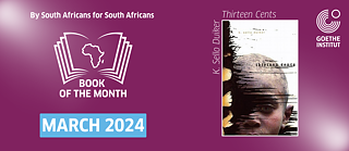 On the left is the logo of the Book of the Month series, on the right the cover of "Thirteen Cents" by K. Sello Duiker