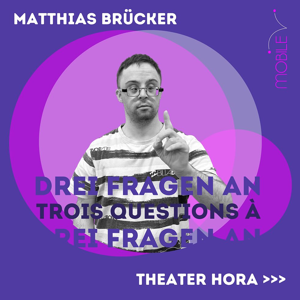 Drei Fragen an Matthias Brücker von Theater Hora