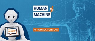 Human vs Machine Translation Slam