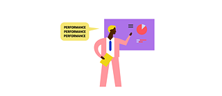 Illustration: Eine Person, die auf eine Tafel mit mehreren Diagrammen deutet; Sprechblase mit dem Inhalt: „Performance, Performance, Performance“