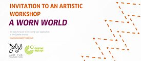 Invitation to an artistic workshop: A Worn World