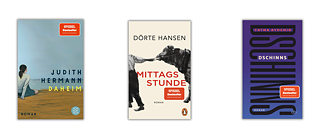 The covers of the novels “Daheim” by Judith Hermann, “Mittagsstunde” by Dörte Hansen, “Dschinns” by Fatma Aydemir.