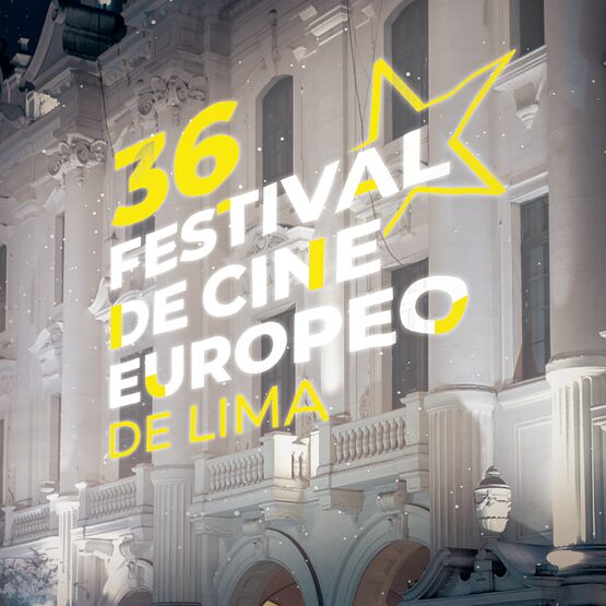   36vo Festival de Cine Europeo de Lima