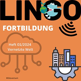 Man sieht das Lingo Global-Logo, sowie den Schriftzug „Fortbildung. Heft 01/2014 „Vernetzte Welt“. Unten ist in einem Symbolbild eine kleine Stadt angedeutet und von dem „O“ aus dem Schriftzug „Lingo“ oben geht ein kleines WLan-Symbol hervor.