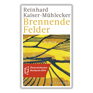 Kaiser-Mühlecker: Brennende Felder