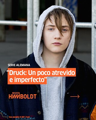  “Druck: Un poco atrevido e imperfecto”