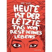  Cover Heute ist der letzte Tag vom Rest deines Lebens