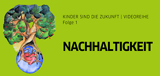 Nachhaltigkeit_Kinder_Folge1